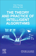 Intelligent Algorithms: Theory and Practice