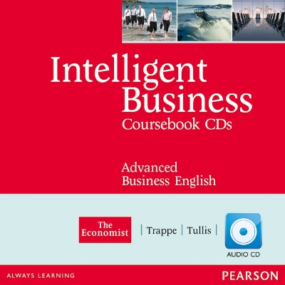 Intelligent Business Advanced Coursebook Audio CD 1-2 - Trappe, Tonya, and Tullis, Graham