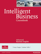 Intelligent Business Advanced Coursebook - Trappe, Tonya, and Tullis, Graham