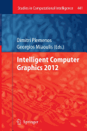 Intelligent Computer Graphics 2012