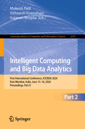 Intelligent Computing and Big Data Analytics: First International Conference, ICICBDA 2024, Navi Mumbai, India, June 15-16, 2024, Proceedings, Part-I