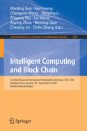 Intelligent Computing and Block Chain: First Benchcouncil International Federated Conferences, Ficc 2020, Qingdao, China, October 30 - November 3, 2020, Revised Selected Papers