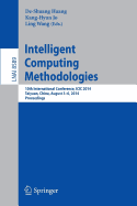 Intelligent Computing Methodologies: 10th International Conference, ICIC 2014, Taiyuan, China, August 3-6, 2014, Proceedings