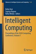 Intelligent Computing: Proceedings of the 2020 Computing Conference, Volume 1