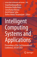 Intelligent Computing Systems and Applications: Proceedings of the 2nd International Conference, Icicsa 2023