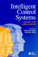 Intelligent Control Systems - Gupta, Madan M (Editor), and Sinha, Naresh K (Editor), and IEEE