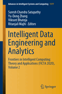 Intelligent Data Engineering and Analytics: Frontiers in Intelligent Computing: Theory and Applications (Ficta 2020), Volume 2