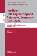 Intelligent Data Engineering and Automated Learning - Ideal 2020: 21st International Conference, Guimaraes, Portugal, November 4-6, 2020, Proceedings, Part I