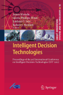 Intelligent Decision Technologies: Proceedings of the 3rd International Conference on Intelligent Decision Technologies (Idt?2011)