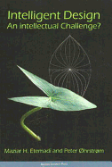 Intelligent Design: An Intellectual Challenge?