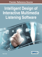 Intelligent Design of Interactive Multimedia Listening Software