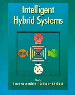 Intelligent Hybrid Systems - Goonatilake, Suran (Editor), and Khebbal, Sukhdev (Editor)