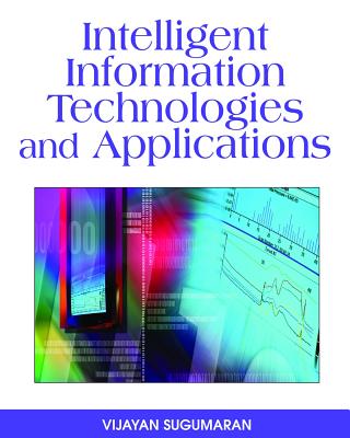 Intelligent Information Technologies and Applications - Sugumaran, Vijayan