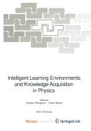 Intelligent Learning Environments and Knowledge Acquisition in Physics