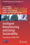 Intelligent Manufacturing and Energy Sustainability: Proceedings of ICIMES 2020