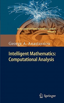 Intelligent Mathematics: Computational Analysis - Anastassiou, George A.