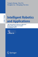 Intelligent Robotics and Applications: 10th International Conference, Icira 2017, Wuhan, China, August 16-18, 2017, Proceedings, Part III