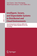 Intelligent, Secure, and Dependable Systems in Distributed and Cloud Environments: Second International Conference, Isddc 2018, Vancouver, Bc, Canada, November 28-30, 2018, Proceedings