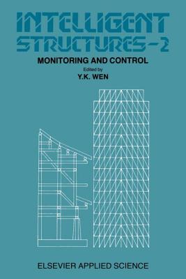 Intelligent Structures - 2: Monitoring and Control - Spon