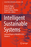 Intelligent Sustainable Systems: Selected Papers of Worlds4 2023, Volume 4