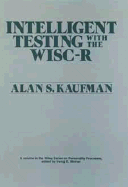 Intelligent Testing with the Wisc-R