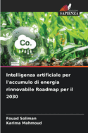 Intelligenza artificiale per l'accumulo di energia rinnovabile Roadmap per il 2030