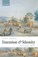 Intention and Identity: Collected Essays Volume II