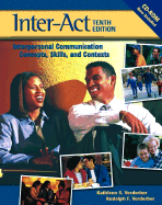 Inter-ACT: Interpersonal Communication Concepts, Skills, and Contexts - Verderber, Rudolph F, and Verderber, Kathleen S