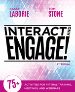 Interact and Engage: 75+ Activities for Virtual Training, Meetings, and Webinars