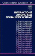 Interactions Among Cell Signalling Systems - CIBA Foundation Symposium