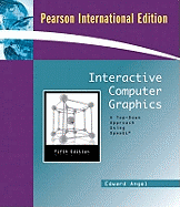 Interactive Computer Graphics: A Top-Down Approach Using OpenGL: International Edition