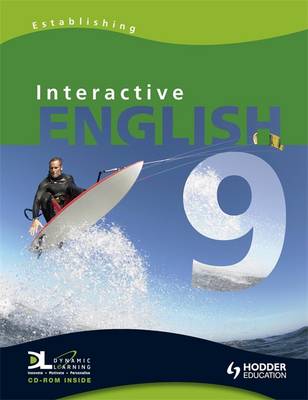 Interactive English Year 9 Establishing Pupil's Book - Hill, Linda, and Livingstone, Zoe, and Sawtell, Saira