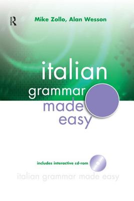 Interactive Italian Grammar Made Easy (Book + 1CD-ROM) - Zollo, Mike, and Wesson, Alan