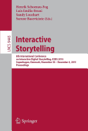 Interactive Storytelling: 8th International Conference on Interactive Digital Storytelling, Icids 2015, Copenhagen, Denmark, November 30 - December 4, 2015, Proceedings