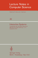 Interactive Systems: Proceedings, 6. Informatik-Symposium, IBM Germany, Bad Homburg V.D.H., September 1976