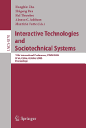 Interactive Technologies and Sociotechnical Systems: 12th International Conference, VSMM 2006, Xi'an, China, October 18-20, 2006, Proceedings