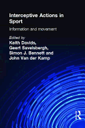 Interceptive Actions in Sport: Information and Movement