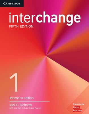 Interchange Level 1 Teacher's Edition with Complete Assessment Program - Richards, Jack C., and Hull, Jonathan, and Proctor, Susan