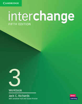 Interchange Level 3 Workbook - Richards, Jack C., and Hull, Jonathan, and Proctor, Susan