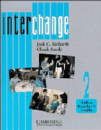 Interchange Video 2 Teacher's Guide: English for International Communication