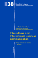 Intercultural and International Business Communication: Theory, Research, and Teaching
