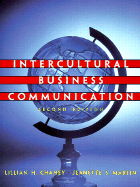 Intercultural Business Communication - Chaney, Lillian H, and Martin, Jeanette S, and Tung, Rosalie L (Foreword by)