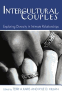 Intercultural Couples: Exploring Diversity in Intimate Relationships