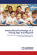 Intercultural Exchange at a Young Age and Beyond