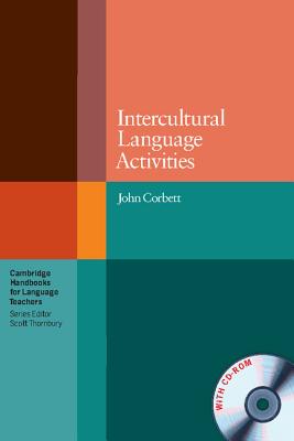 Intercultural Language Activities with CD-ROM - Corbett, John