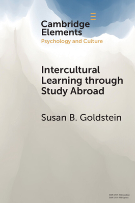 Intercultural Learning Through Study Abroad - Goldstein, Susan B