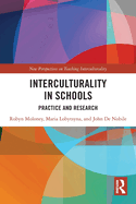 Interculturality in Schools: Practice and Research