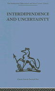 Interdependence and Uncertainty: A Study of the Building Industry