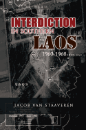 Interdiction in Southern Laos 1960-1968