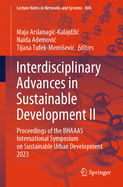Interdisciplinary Advances in Sustainable Development II: Proceedings of the BHAAAS International Symposium on Sustainable Urban Development 2023
